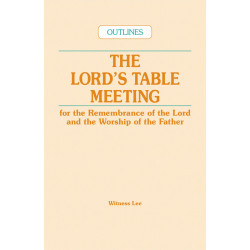 Lord's Table Meeting, The (Outlines)