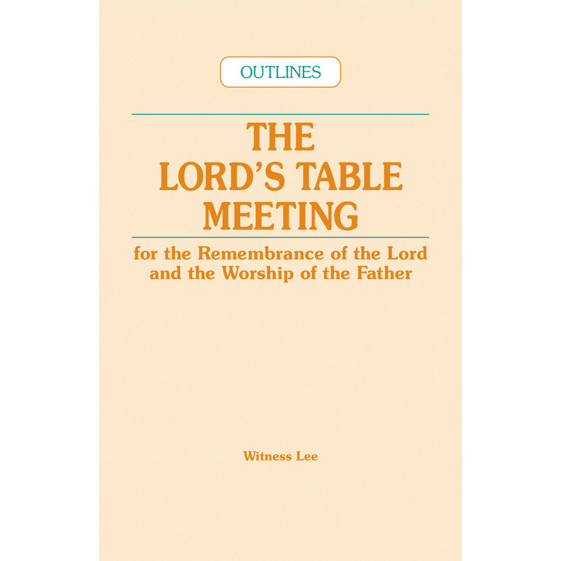 Lord's Table Meeting, The (Outlines)