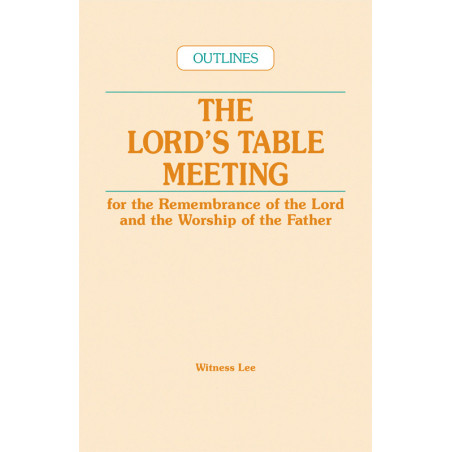 Lord's Table Meeting, The (Outlines)