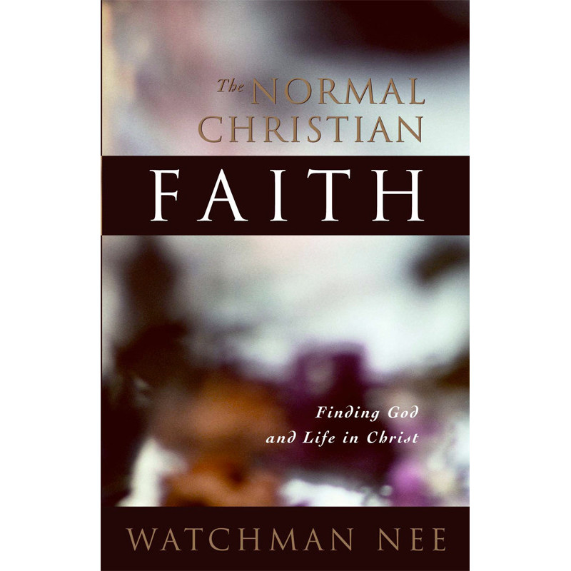 Normal Christian Faith, The
