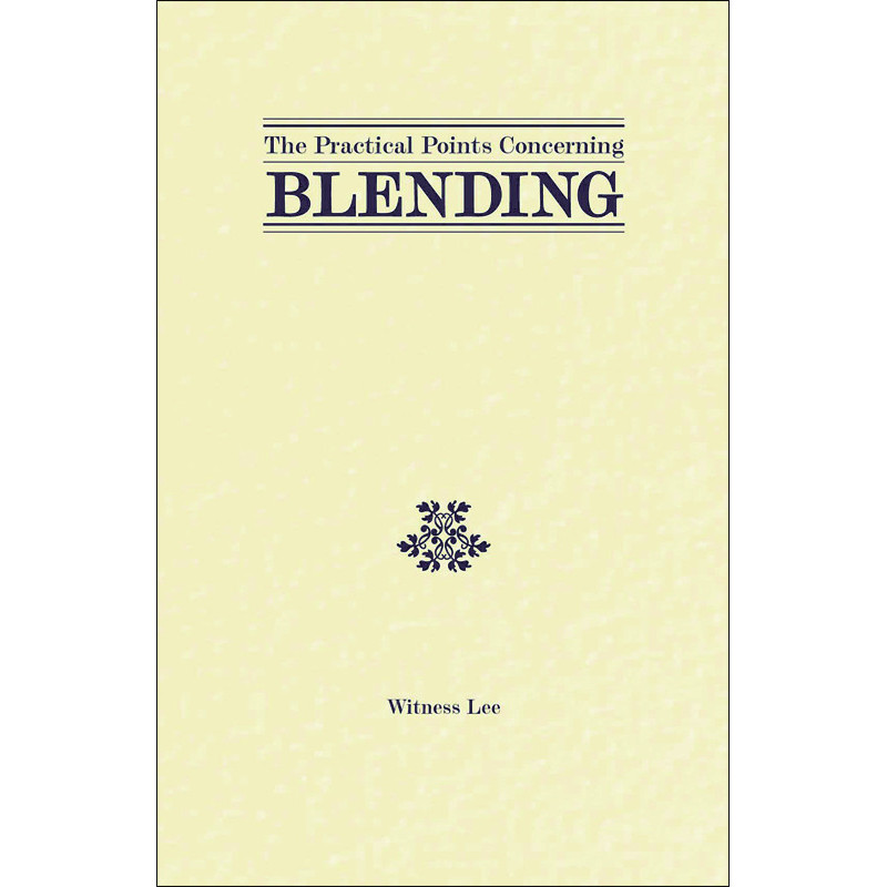 Practical Points concerning Blending, The