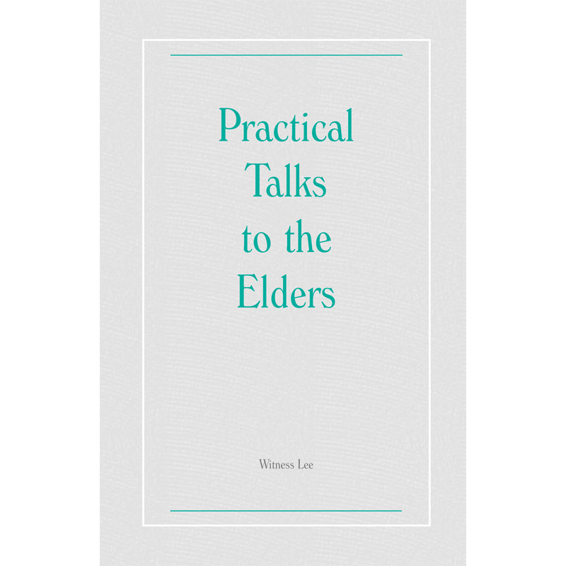 Practical Talks to the Elders
