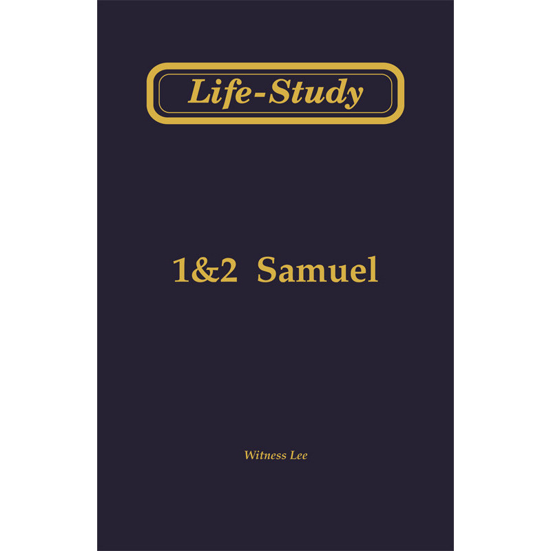 Life-Study of 1 & 2 Samuel