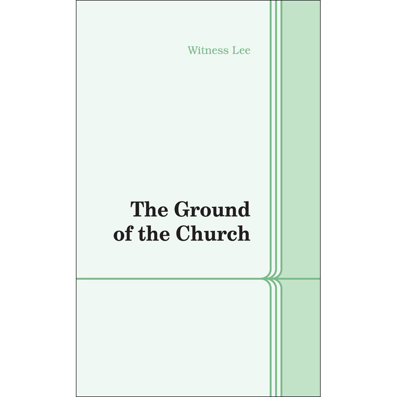 Ground of the Church, The
