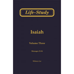 Life-study of Isaiah, Vol. 3 (33-54)