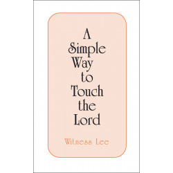 Simple Way to Touch the Lord, A