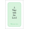 Time With the Lord, A