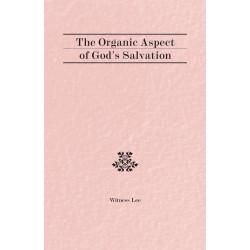 Organic Aspect of God's Salvation, The