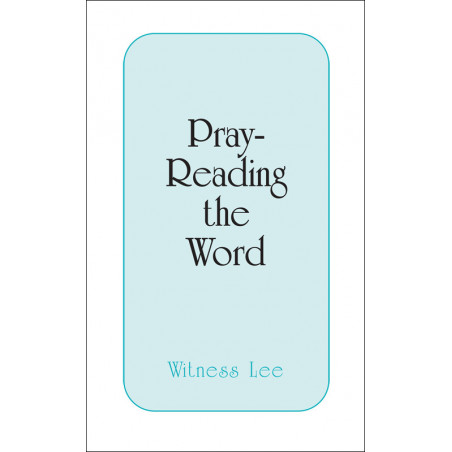 Pray-Reading the Word