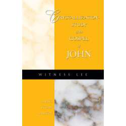 Crystallization-Study of the Gospel of John