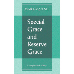 Special Grace and Reserve Grace