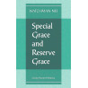 Special Grace and Reserve Grace