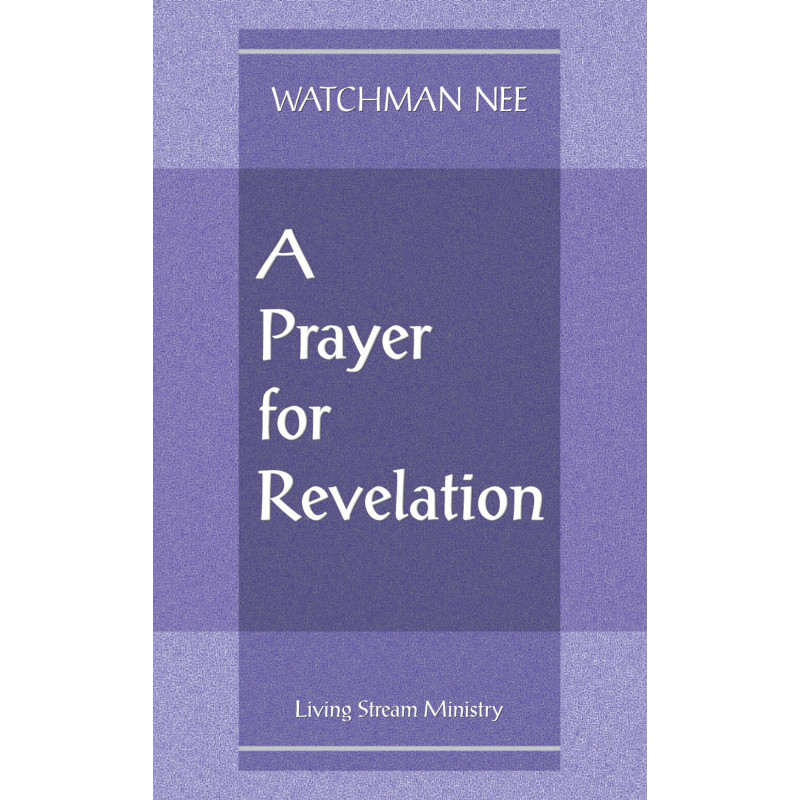 Prayer for Revelation, A