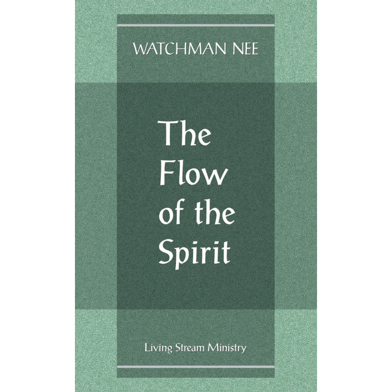 Flow of the Spirit, The