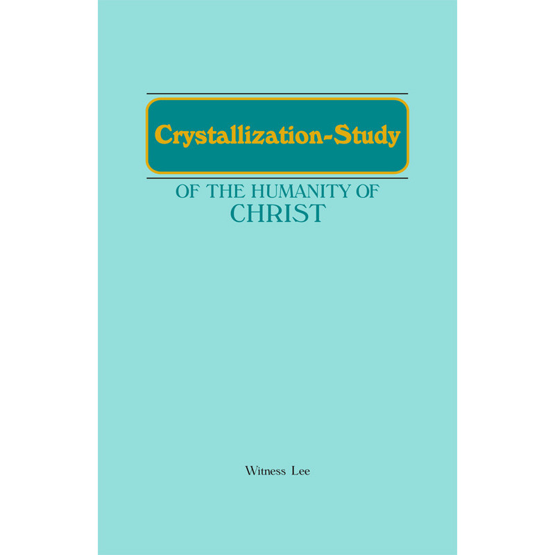 Crystallization-study of the Humanity of Christ