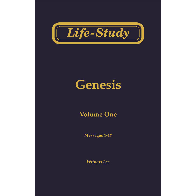 Life-Study of Genesis, Vol. 1 (1-17)