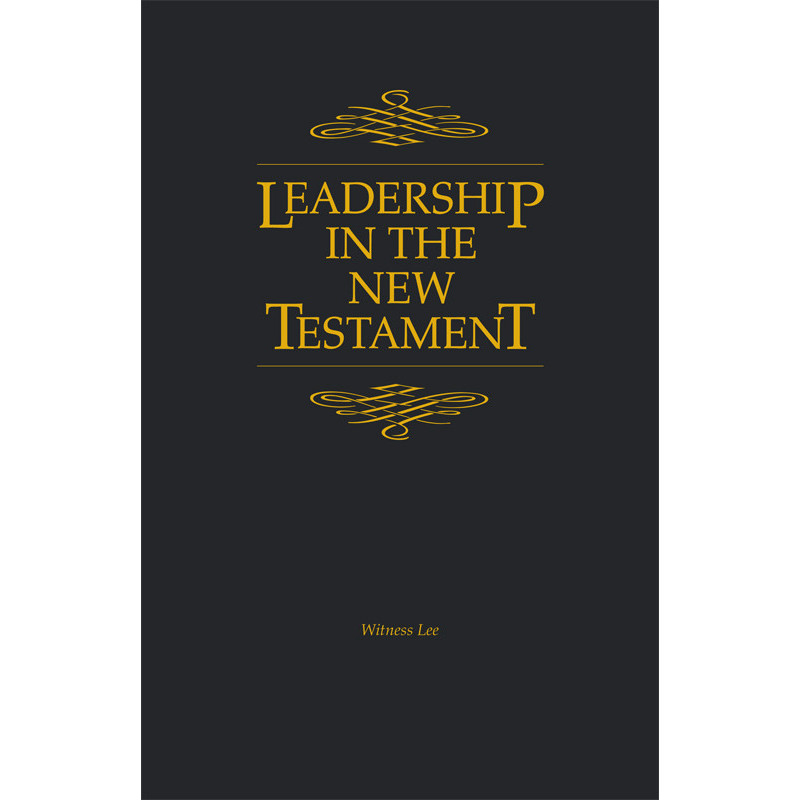 Leadership in the New Testament