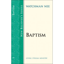 New Believer’s Series (01)—Baptism