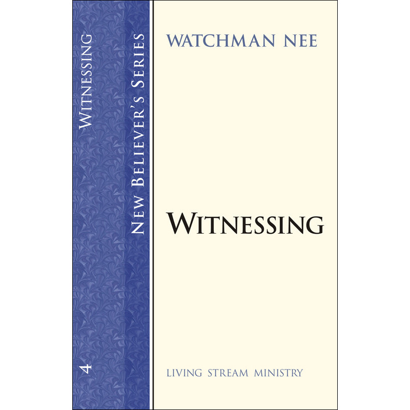 New Believers Series: 04 Witnessing