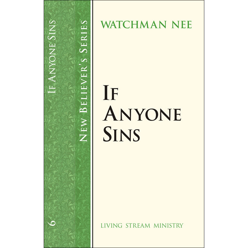 New Believers Series: 06 If Anyone Sins