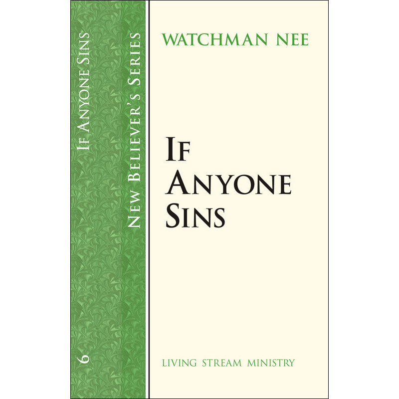 New Believer’s Series (06)—If Anyone Sins