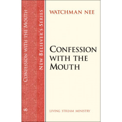 New Believer’s Series (08)—Confession with the Mouth