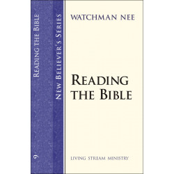 New Believer’s Series (09)—Reading the Bible
