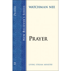 New Believer’s Series (11)—Prayer