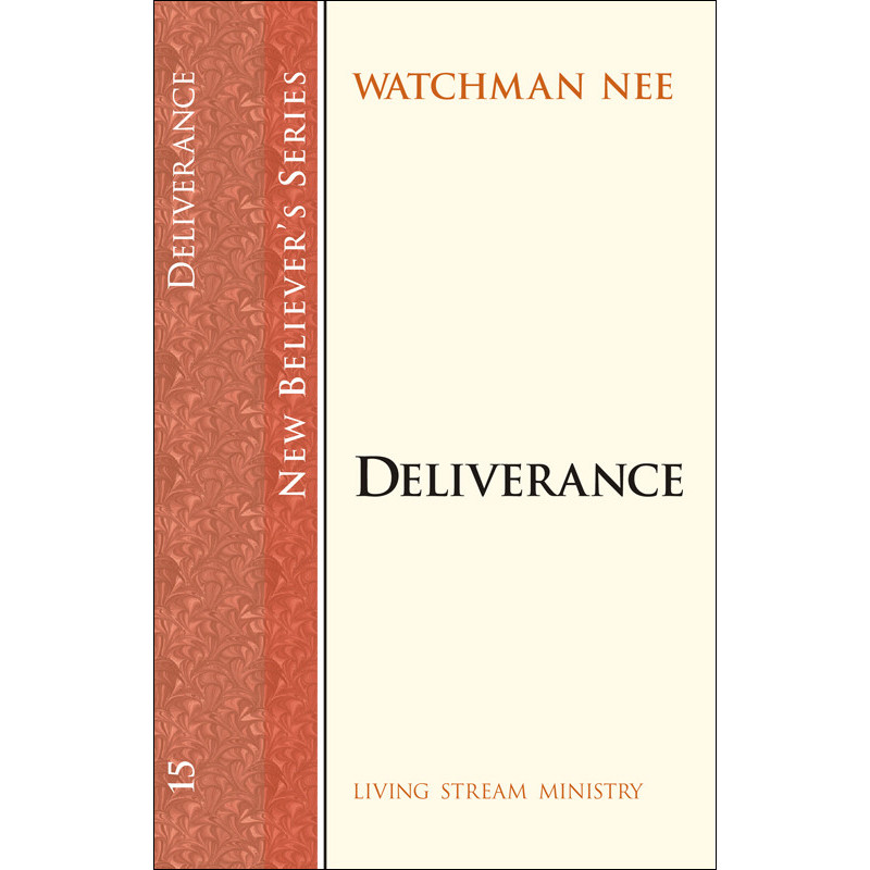 New Believer’s Series (15)—Deliverance