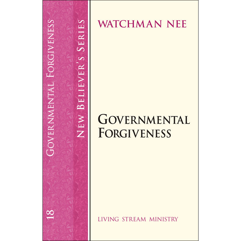 New Believer’s Series (18)—Governmental Forgiveness