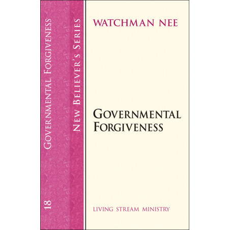New Believers Series: 18 Governmental Forgiveness