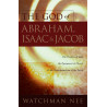 God of Abraham, Isaac, and Jacob, The