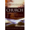 Orthodoxy of the Church, The