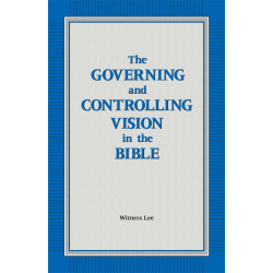 Governing and Controlling Vision in the Bible, The