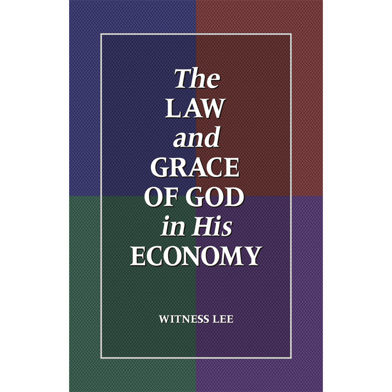 Law and Grace of God in His Economy, The