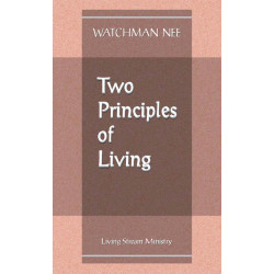 Two Principles of Living