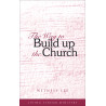Way to Build Up the Church, The