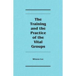 Training and the Practice of the Vital Groups, The