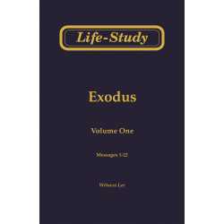 Life-Study of Exodus, Vol. 1 (1-22)