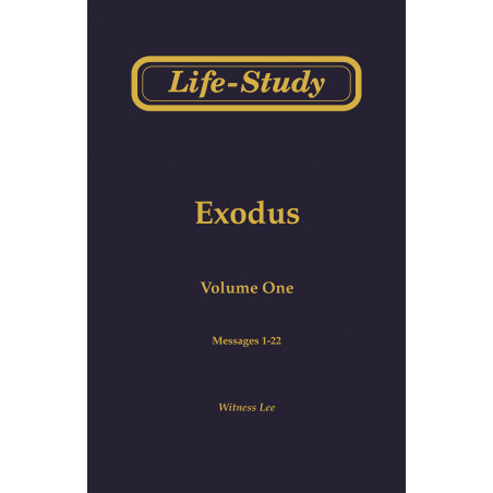Life-Study of Exodus, Vol. 1 (1-22)