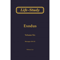 Life-Study of Exodus, Vol. 6 (104-132)