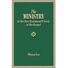 Ministry of the New Testament Priests of the Gospel, The