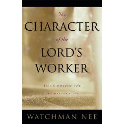 Character of the Lord's Worker, The