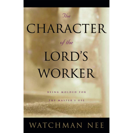 Character of the Lord's Worker, The