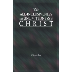 All-Inclusiveness and Unlimitedness of Christ, The