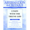 Affirmation and Critique, Vol. 01, No. 3, July 1996 - Union with the Triune God