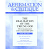 Affirmation & Critique, vol. 02, no. 1, January 1997—The Realization of the Triune God: The Consummated and Compounded Spirit