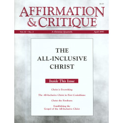 Affirmation and Critique, Vol. 02, No. 2, April 1997 - The All-Inclusive Christ