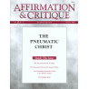 Affirmation and Critique, Vol. 02, No. 4, October 1997 - The Pneumatic Christ