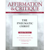 Affirmation & Critique, vol. 02, no. 4, October 1997—The Pneumatic Christ